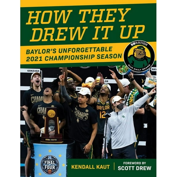 How They Drew It Up: Baylor's Unforgettable 2021 Championship Season, (Paperback)