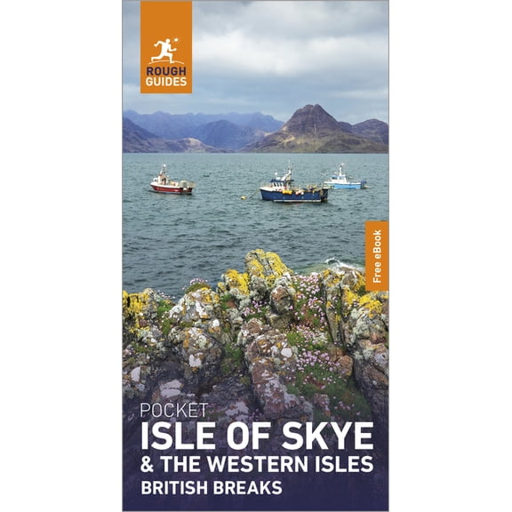 Pocket Rough Guide British Breaks Rough Guides Pocket British Breaks Isle of Skye and the Western Isles: Travel Guide with eBook, (Paperback)