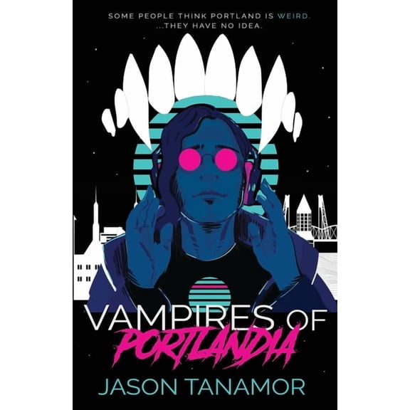 Vampires of Portlandia, (Paperback)