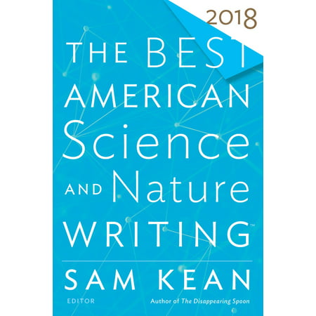 The Best American Science and Nature Writing 2018 - (Best Nature For Rayquaza)