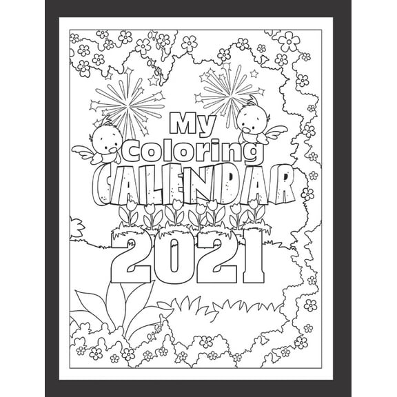 My Coloring Calendar 2021: The Busy Person's On-The-Go Calendar to Stay Organized with Themed Images to Color Every Month of the Year (Paperback)