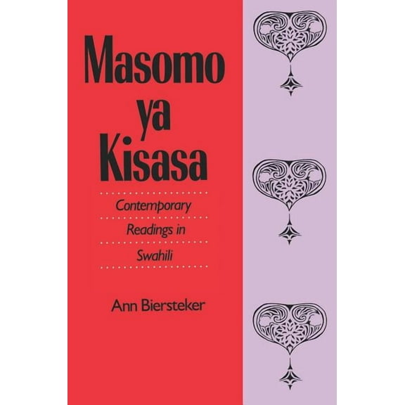 Yale Language Series: Masomo ya Kisasa : Contemporary Readings in Swahili (Hardcover)