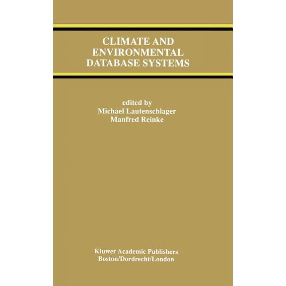 The Springer International Engineering a Climate and Environmental Database Systems, Book 386, (Hardcover)