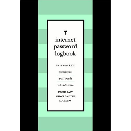 Internet Password Logbook (Black Leatherette) : Keep track of usernames, passwords, web addresses in one easy and organized (Best Way To Keep Passwords Organized)