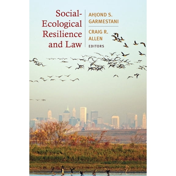 Social-Ecological Resilience and Law, (Paperback)