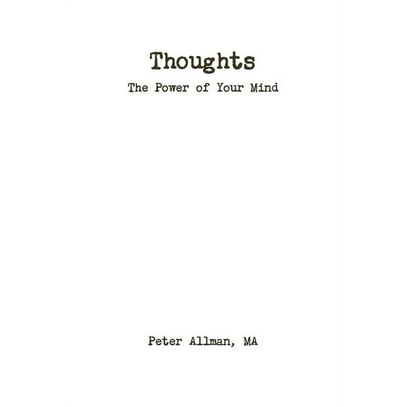 Thoughts The Power of Your Mind (Paperback)