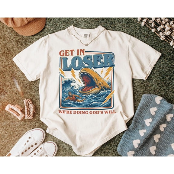 Get In Loser Were Doing Gods Will Shirt, Retro Jonah and the Whale T-Shirt, Christian Humor Tee, Vintage Faith Shirt, Funny Bible Verse Gift