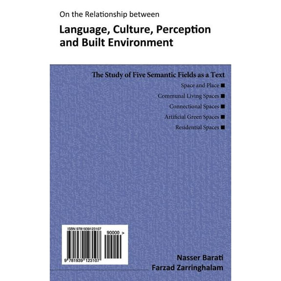 On the Relationship Between Language, Culture, Perception, and Built Environment