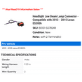 thumbnail image 2 of Headlight Low Beam Lamp Connector - Compatible with 2013 - 2015 ES300h 2014, 2 of 2