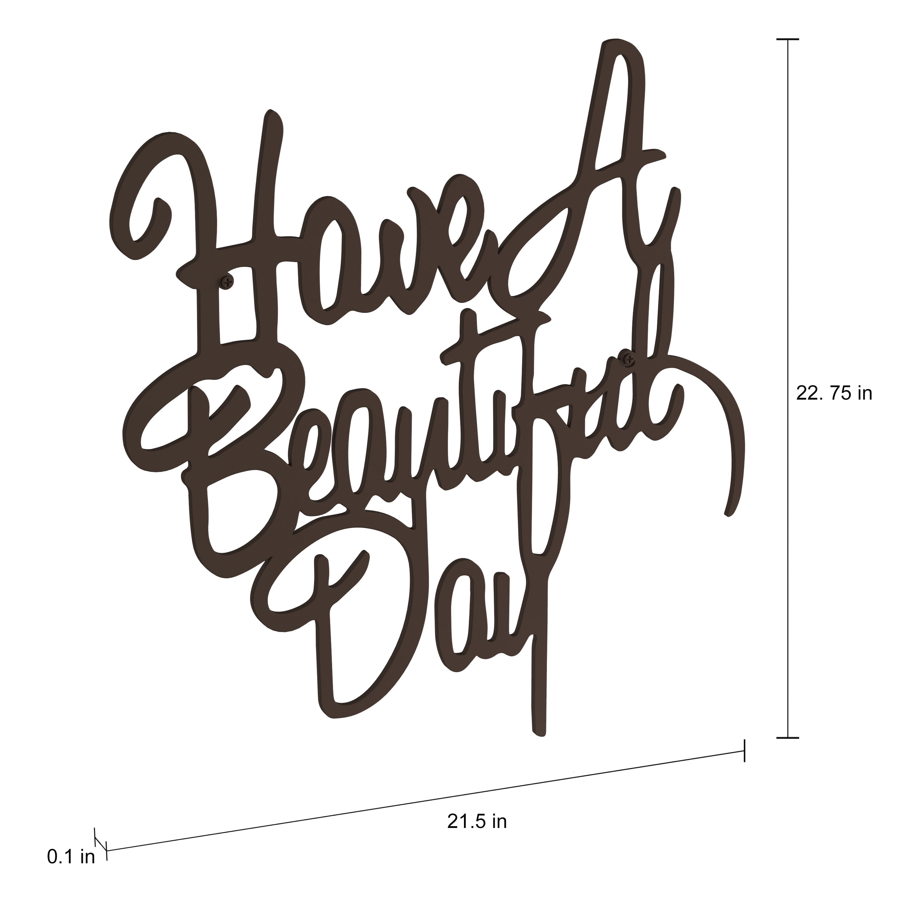 Metal Cutout-Have a Beautiful Day Decorative Wall Sign-3D Word Art Home Accent Décor-Perfect Modern Rustic or Vintage Farmhouse Style by Lavish Home
