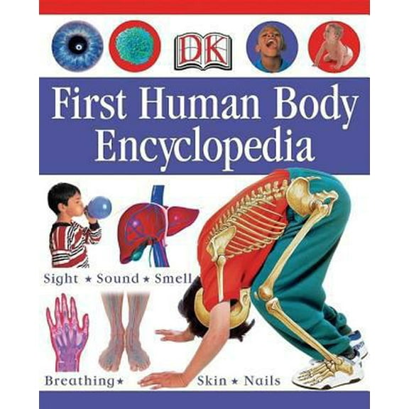 Pre-Owned First Human Body Encyclopedia (DK First Reference) (Hardcover) 0756609976 9780756609979