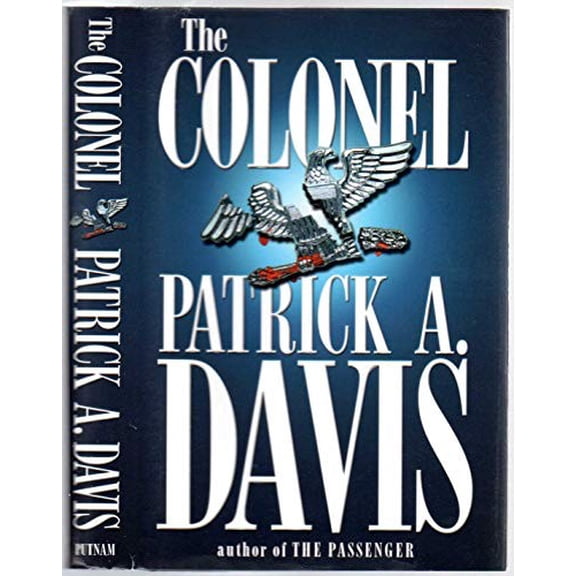 Pre-Owned The Colonel (Hardcover) 0399147349 9780399147340