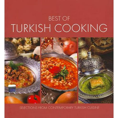 Best of Turkish Cooking : Selections from Contemporary Turkish (Best Size Of Turkey)