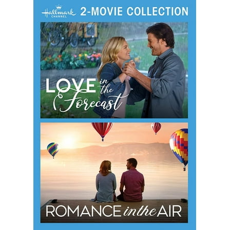 Love in the Forecast / Romance in the Air (Hallmark Channel 2-Movie Collection)