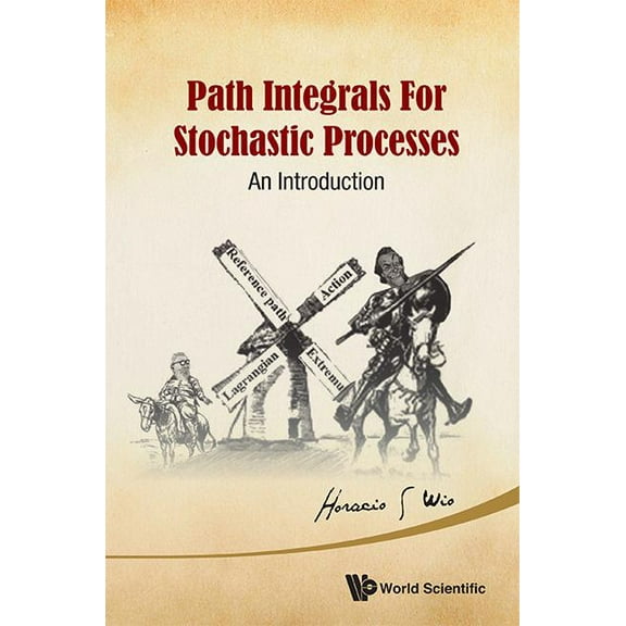 Path Integrals for Stochastic Processes: An Introduction, (Hardcover)