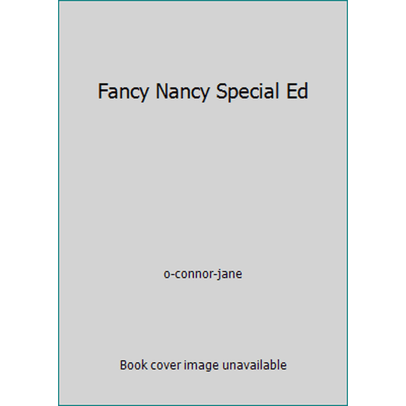 Pre-Owned Fancy Nancy Special Ed Paperback