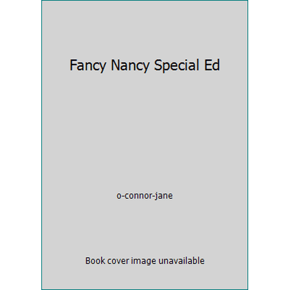 Pre-Owned Fancy Nancy Special Ed Paperback