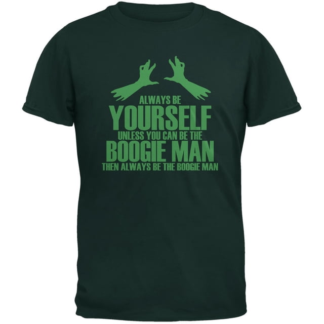 Halloween Always Be Yourself Boogie Man Forest Green Youth T-Shirt