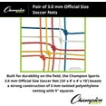 thumbnail image 3 of Champion Sports Official Size 3.0mm Soccer Net Pair (2) - Twisted 5" Square Polyethylene Netting, 3 of 5