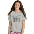 thumbnail image 5 of Show Me the Money Funny Movie Quote Girls Kids T Shirt Tees Teen Brisco Brands XS, 5 of 5