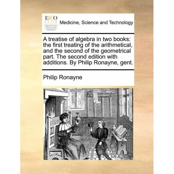 A Treatise of Algebra in Two Books (Paperback)