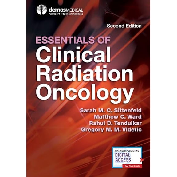 Pre-Owned Essentials of Clinical Radiation Oncology, Second Edition, 9780826169082, 0826169082, Paperback, Second Edition, New edition