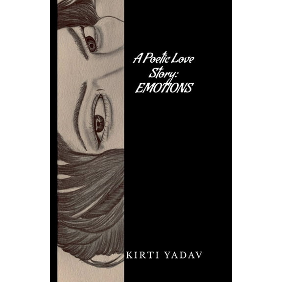 A Poetic Love Story: Emotions, (Paperback)