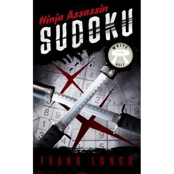 Pre-Owned Ninja Assassin Sudoku: White Belt (Paperback) 1402799519 9781402799518