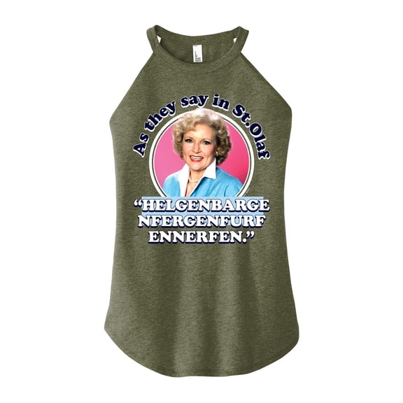 Golden Girls - As We Say In St Olaf - Juniors High Neck Tank Top