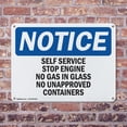 thumbnail image 4 of (2 Pack) Self Service Stop Engines No Gas In Glass OSHA Notice Sign 14 Inch X 10 Inch Plastic Sign, Weather Resistant, UV Protected for Workplace, Business, and Construction Site, Made, 4 of 8