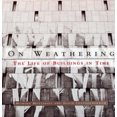 thumbnail image 2 of On Weathering: The Life of Buildings in Time, 2 of 2