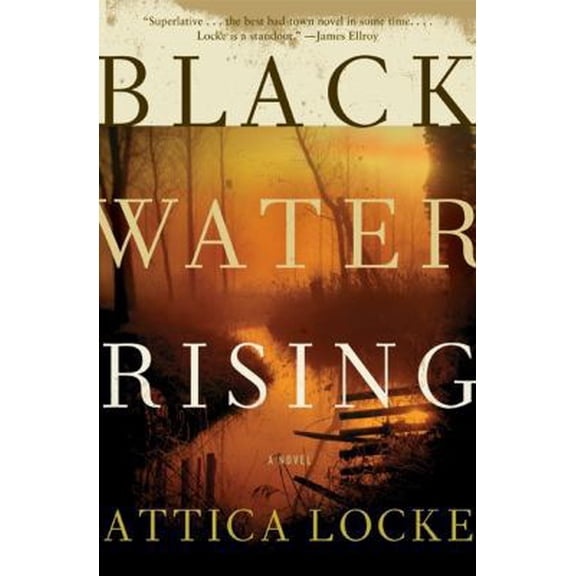 Pre-Owned Black Water Rising: A Novel (Hardcover) 0061735868 9780061735868