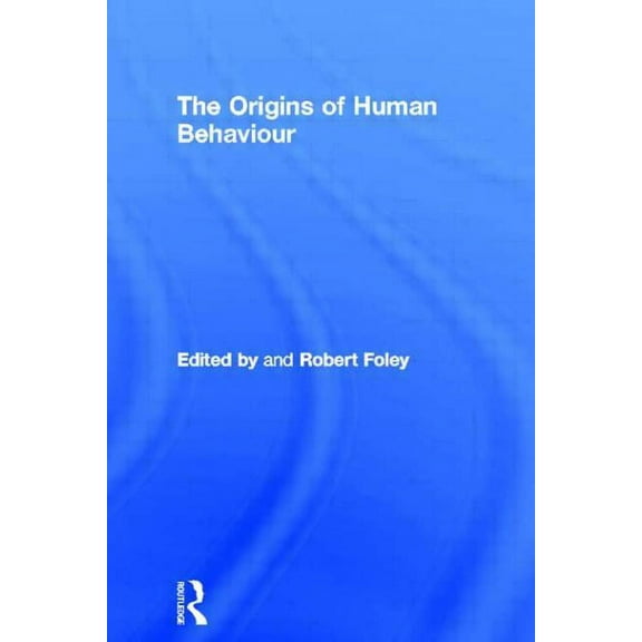 One World Archaeology The Origins of Human Behaviour, (Paperback)