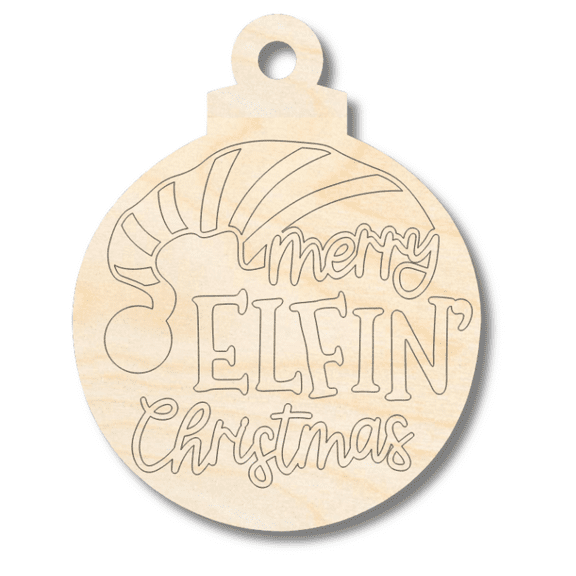 Unfinished Wood Etched Merry Elfin' Christmas Ornament Shape 12" / 1/4"