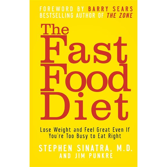 The Fast Food Diet, (Paperback)