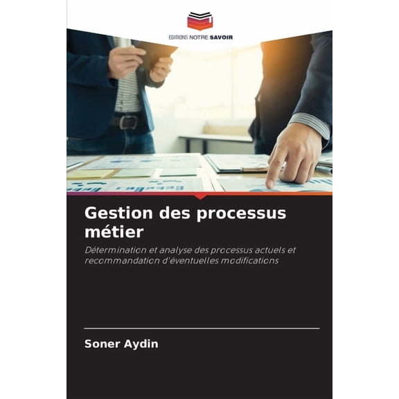 Gestion des processus métier, (Paperback)