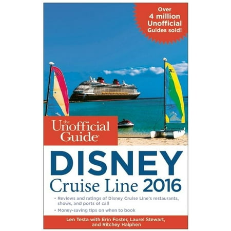 The Unofficial Guide to the Disney Cruise Line (Paperback)