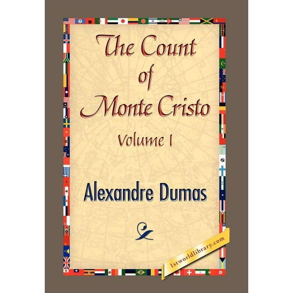 THE COUNT OF MONTE CRISTO Volume I (Hardcover)