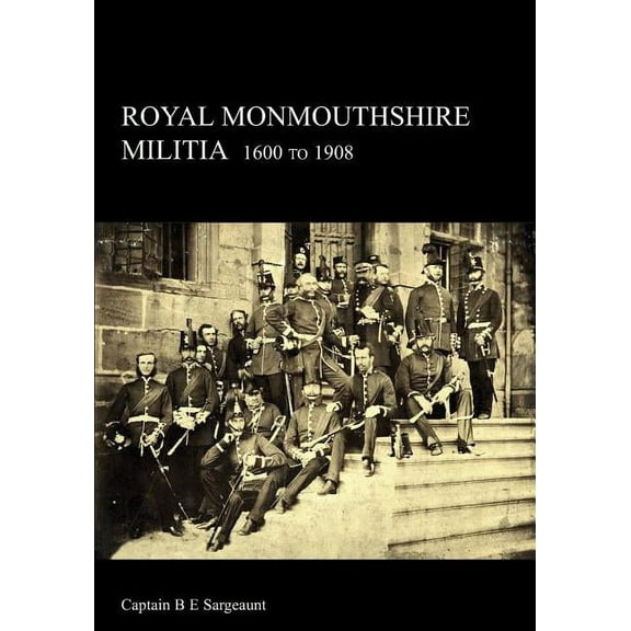 Royal Monmouthshire Militia (Paperback)