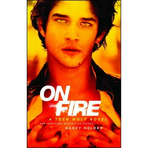 Pre-Owned On Fire: A Teen Wolf Novel (Paperback) 1451674473 9781451674477