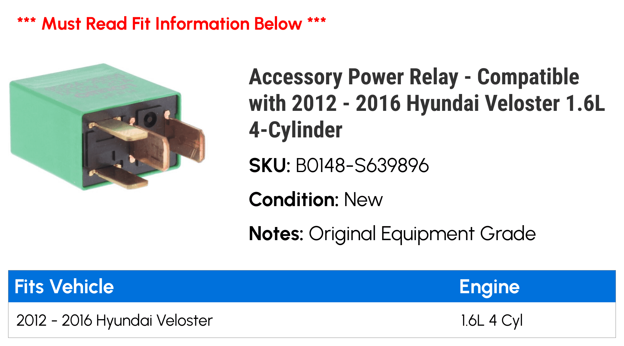 Accessory Power Relay - Compatible with 2012 - 2016 Hyundai Veloster 1.6L 4-Cylinder 2013 2014 2015