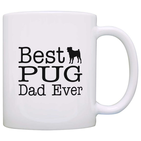 ThisWear Dog Lover Mug Best Pug Dad Ever Dog Puppy Supplies 11 ounce Coffee Mug