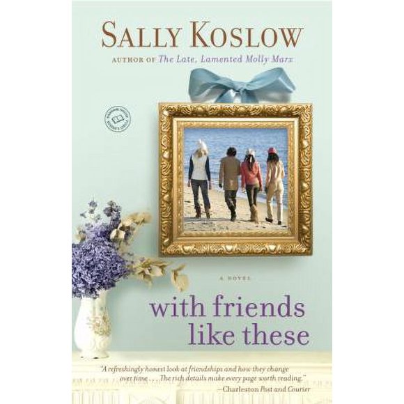 Pre-Owned With Friends Like These (Paperback) 0345506235 9780345506238