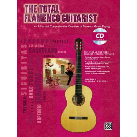 Total Guitarist: The Total Flamenco Guitarist (The Best Flamenco Guitarists)