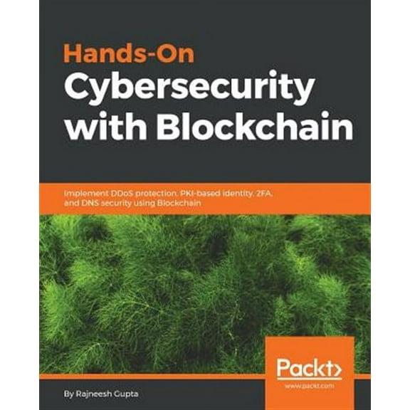 Hands-On Cybersecurity with Blockchain (Paperback)