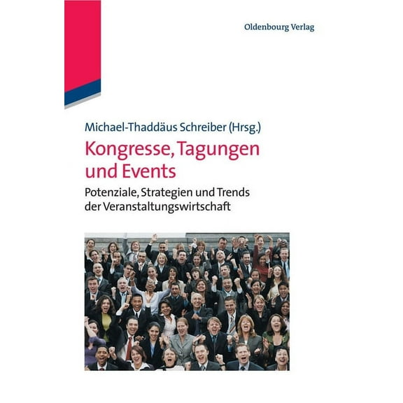 Lehr- Und HandbÃ¼cher Zu Tourismus, Verke Kongresse, Tagungen und Events, (Hardcover)