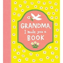 Grandma, I Made You a Book, (Hardcover)