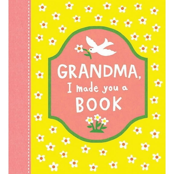 Grandma, I Made You a Book, (Hardcover)