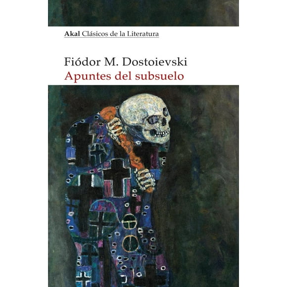 Libro Apuntes Del Subsuelo Tapa Blanda, Autor Fiodor Mijailovich Dostoyevski, Editorial Ediciones Akal
