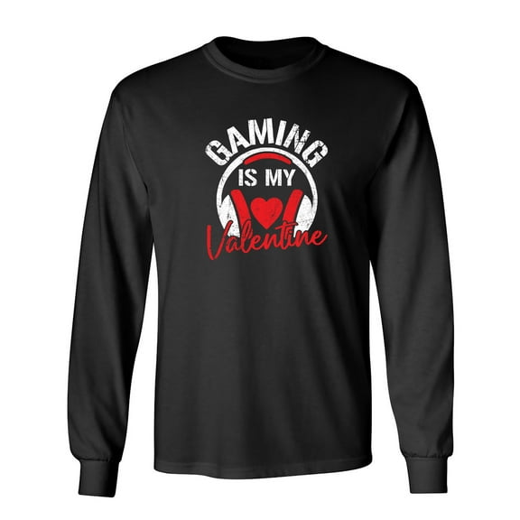 Gaming Is My Valen*ine Sarcastic Humor Novelty Men's Long Sleeve Shirts